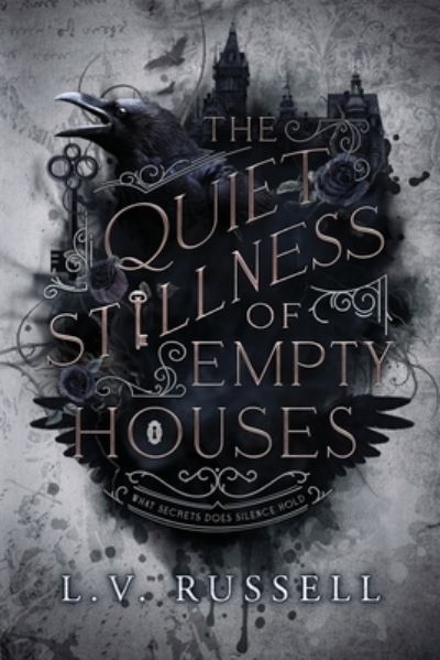 Cover for L V Russell · The Quiet Stillness of Empty Houses (Paperback Book) (2023)