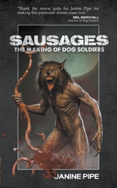 Sausages - Janine Pipe - Books - Encyclopocalypse Publications - 9781959205111 - May 10, 2022