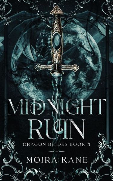 Cover for Moira Kane · Midnight Ruin: A Fated Mates Dragon Shifter Romantasy - Dragon Brides (Paperback Book) (2023)