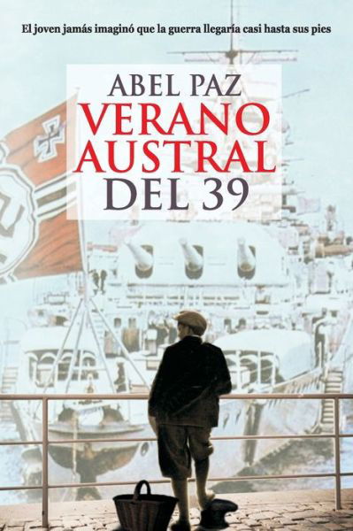 Cover for Abel Paz · Verano Austral del 39 (Taschenbuch) (2018)