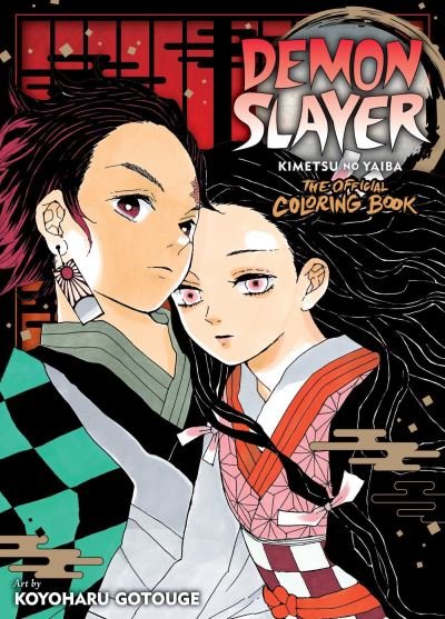 Cover for Koyoharu Gotouge · Demon Slayer: Kimetsu no Yaiba: The Official Coloring Book - Demon Slayer: Kimetsu no Yaiba: The Official Coloring Book (Paperback Bog) (2022)