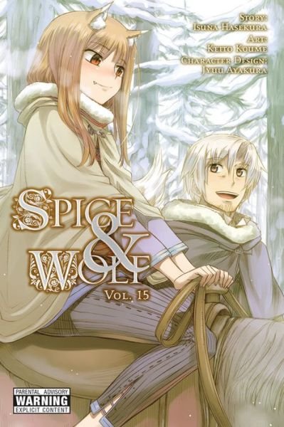 Cover for Isuna Hasekura · Spice and Wolf, Vol. 15 (manga) (Paperback Bog) (2018)