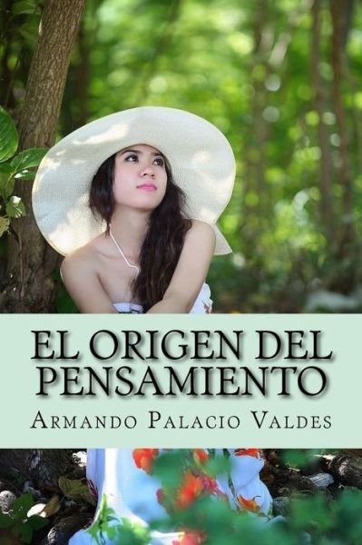 Cover for Armando Palacio Valdes · El origen del pensamiento (Paperback Book) (2017)