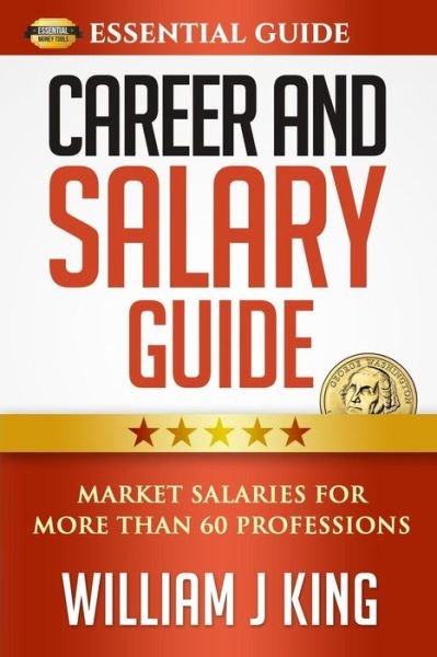 Cover for William King · Career and Salary Guide (Taschenbuch) (2018)