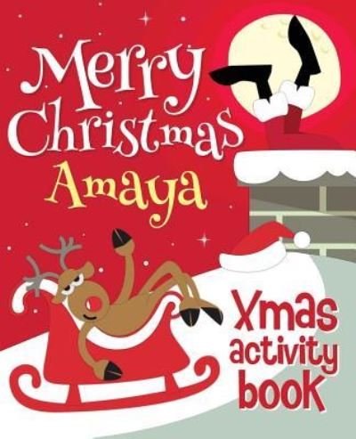 Cover for Xmasst · Merry Christmas Amaya - Xmas Activity Book (Paperback Book) (2017)
