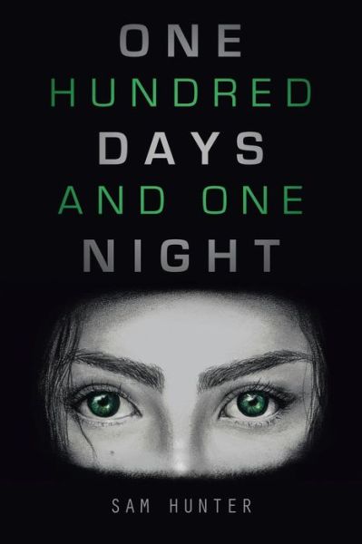 Cover for Sam Hunter · One Hundred Days and One Night (Pocketbok) (2019)