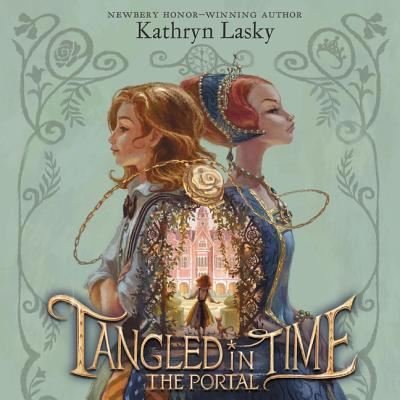 Cover for Kathryn Lasky · Tangled in Time: The Portal (CD) (2019)