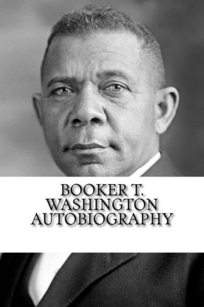 Cover for Booker T Washington · Booker T. Washington Autobiography (Paperback Bog) (2018)
