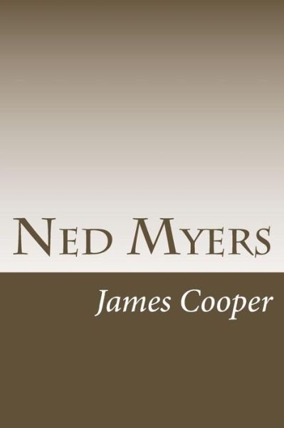 Cover for James Fenimore Cooper · Ned Myers (Paperback Book) (2018)