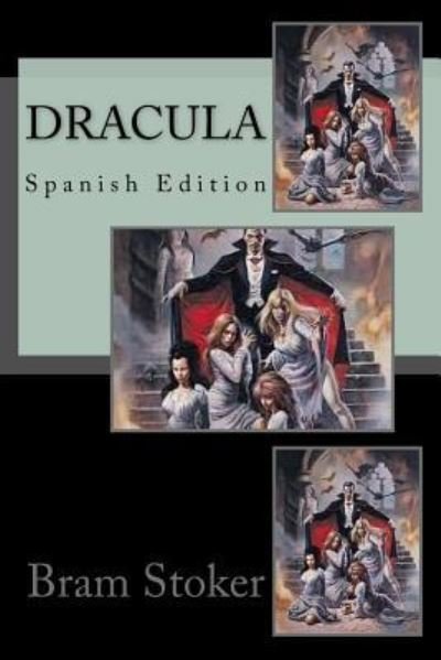 Dracula - Bram Stoker - Livros - Createspace Independent Publishing Platf - 9781986357111 - 14 de março de 2018