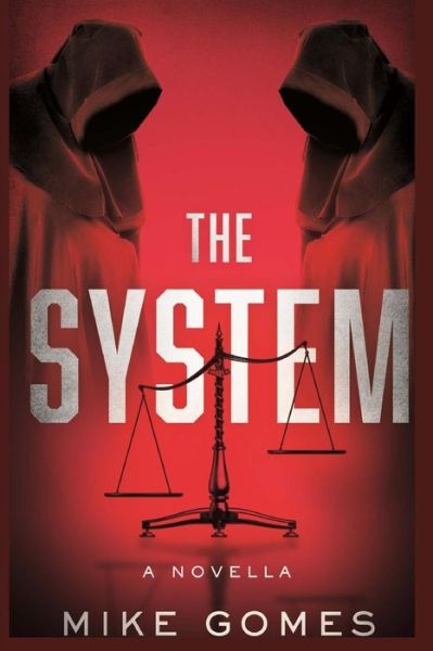 Cover for Mike Gomes · The System (Paperback Book) (2018)