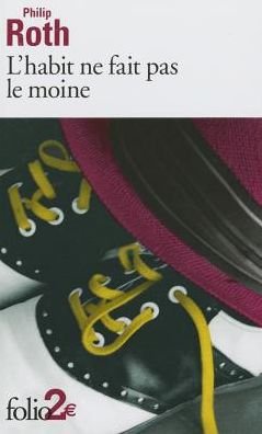 Cover for Philip Roth · Habit Ne Fait Pas Le Moine (Folio 2 Euros) (French Edition) (Paperback Bog) [French edition] (2002)