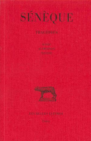 Tragédies (Collection Des Universites De France) (French Edition) - Sénéque - Books - Les Belles Lettres - 9782251014111 - December 30, 2013