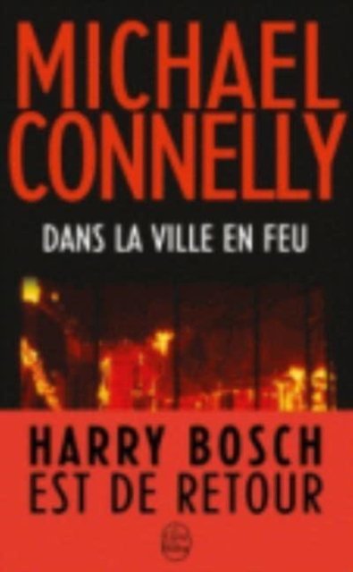 Cover for Michael Connelly · Dans la ville en feu (Pocketbok) (2016)
