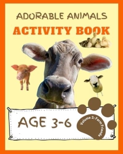 Cover for Just for Fun Publishing · Adorable Animals Activity Book Volume 2 (Paperback Bog) (2021)