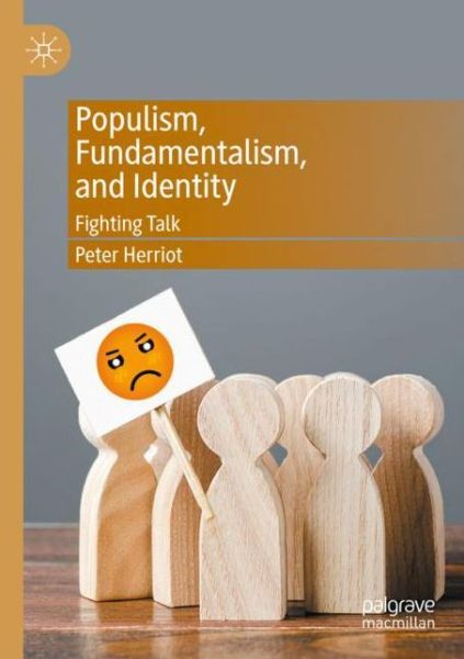 Cover for Peter Herriot · Populism, Fundamentalism, and Identity: Fighting Talk (Paperback Book) [2020 edition] (2021)