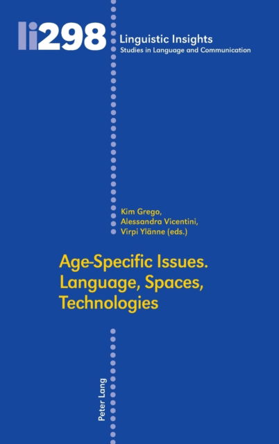Age-Specific Issues. Language, Spaces, Technologies (Hardcover Book) (2023)