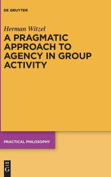 Cover for Witzel · A Pragmatic Approach to Agency i (Book) (2019)