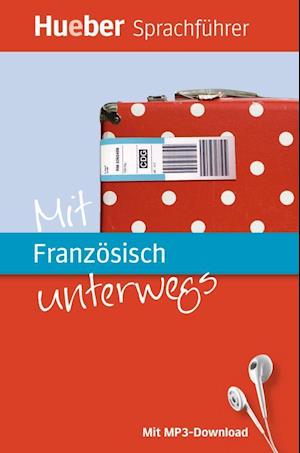 Cover for Juliane Forßmann · Mit Französisch unterwegs (Book) (2013)