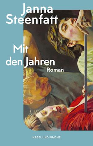 Cover for Janna Steenfatt · Mit den Jahren (Book) (2024)