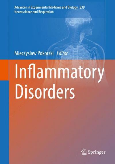 Cover for Mieczyslaw Pokorski · Inflammatory Disorders - Advances in Experimental Medicine and Biology (Hardcover Book) [2015 edition] (2014)