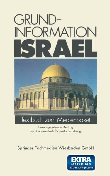 Cover for Bundeszentrale Fur Politische Bildung · Grundinformation Israel: Textbuch Zum Medienpaket (Taschenbuch) [1984 edition] (2014)