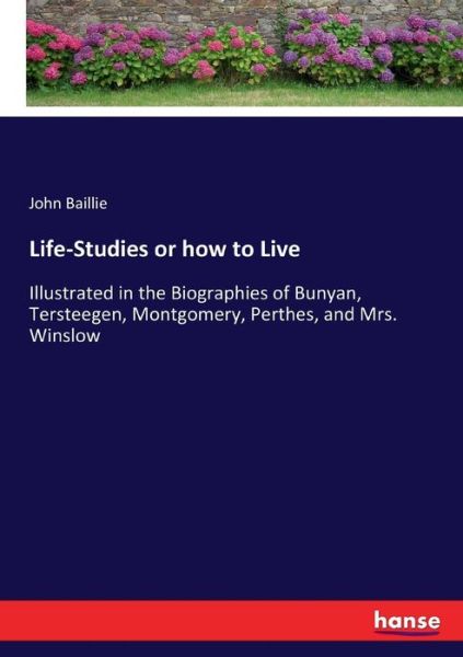 Cover for Baillie · Life-Studies or how to Live (Book) (2017)