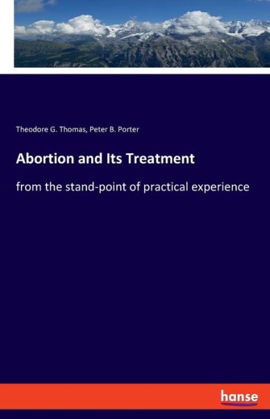 Cover for Thomas · Abortion and Its Treatment (Book) (2019)