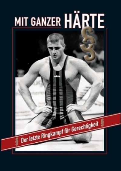 Cover for Martin Philipp · Mit ganzer H?rte (Paperback Book) (2021)