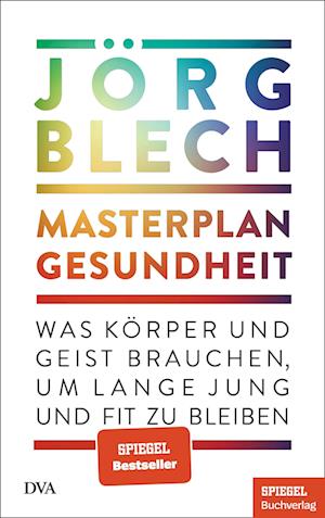 Cover for Jörg Blech · Masterplan Gesundheit (Bog)