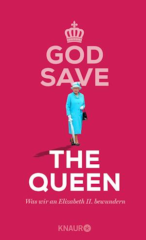 Cover for Denise Schweida · God Save the Queen (Hardcover Book) (2022)