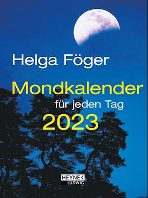 Cover for Helga Föger · Mondkalender für jeden Tag 2023 (Calendar) (2022)