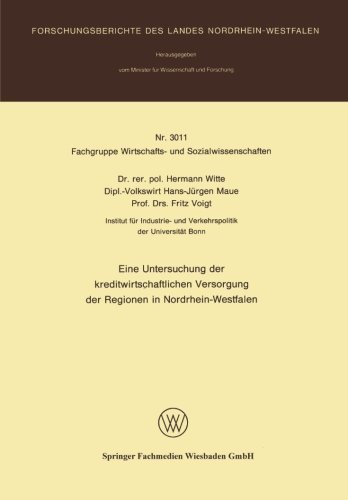 Cover for Hermann Witte · Untersuchung Der Kreditwirschaftlichen Versorgung Der Regionen in Nordrhein-Westfalen (Pocketbok) [1981 edition] (1981)