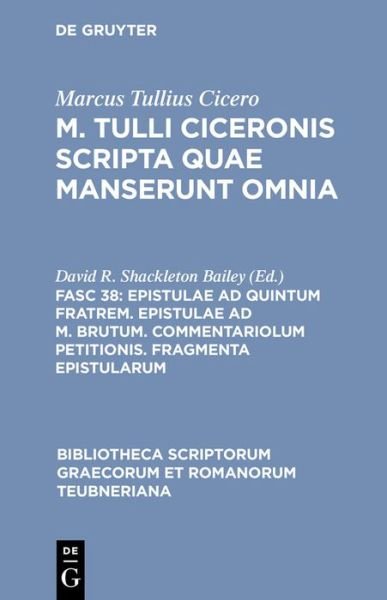 Epistulae ad Quintum fratrem. Epistulae - Marcus Tullius Cicero - Books - K.G. SAUR VERLAG - 9783598712111 - 1988