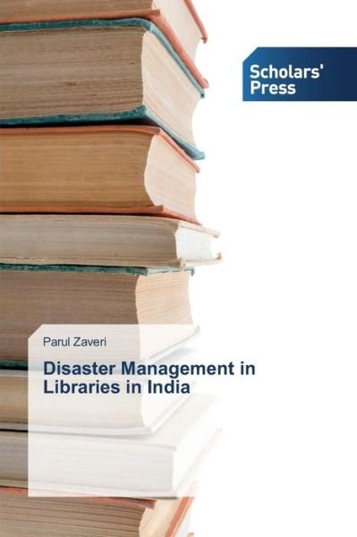 Cover for Parul Zaveri · Disaster Management in Libraries in India (Paperback Bog) (2014)