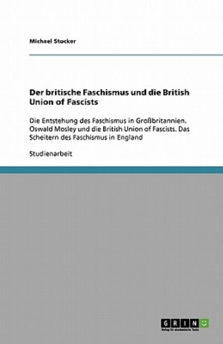 Cover for Stocker · Der britische Faschismus und di (Book) [German edition] (2008)