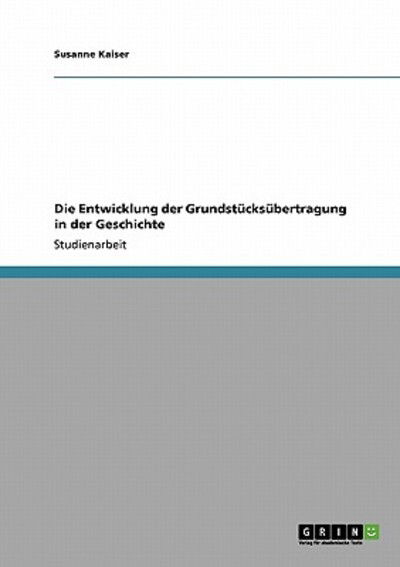 Cover for Kaiser · Die Entwicklung der Grundstücksü (Book) [German edition] (2009)