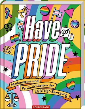 Have Pride! - Stella Caldwell - Books - Coppenrath - 9783649643111 - September 1, 2022