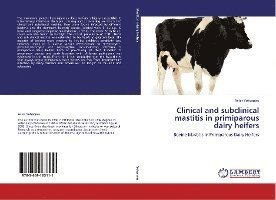 Cover for Yohannes · Clinical and subclinical masti (Book)