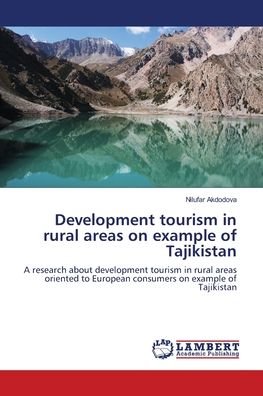 Cover for Nilufar Akdodova · Development tourism in rural areas on example of Tajikistan (Paperback Bog) (2018)