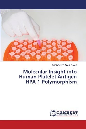 Cover for Gholamreza Anani Sarab · Molecular Insight into Human Platelet Antigen Hpa-1 Polymorphism (Pocketbok) (2013)