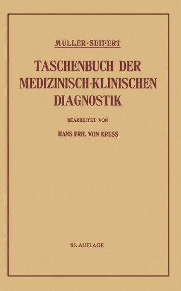 Cover for Friedrich Muller · Taschenbuch Der Medizinisch-Klinischen Diagnostik (Taschenbuch) [65th 65. Aufl. 1948. Softcover Reprint of the Orig edition] (1948)