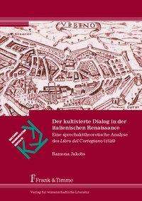 Cover for Jakobs · Der kultivierte Dialog in der it (Book)