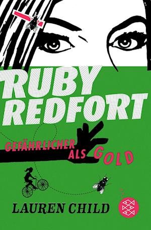 Cover for Lauren Child · Ruby Redfort - GefÃ¤hrlicher Als Gold (Bog)
