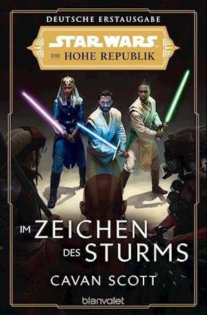 Cover for Cavan Scott · Star Wars (TM) Die Hohe Republik - Im Zeichen des Sturms (Paperback Bog) (2022)