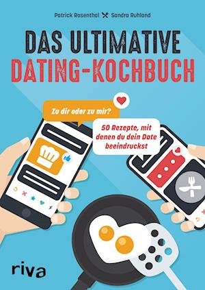 Cover for Patrick Rosenthal · Das ultimative Dating-Kochbuch (Taschenbuch) (2021)
