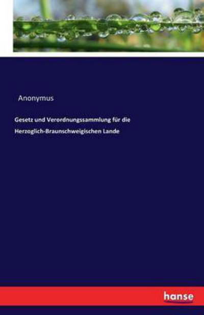 Cover for Anonymus · Gesetz und Verordnungssammlung (Bok) (2016)