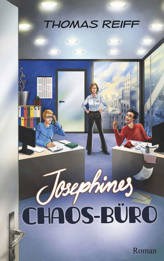 Cover for Reiff · Josephines Chaos-Büro (Book)