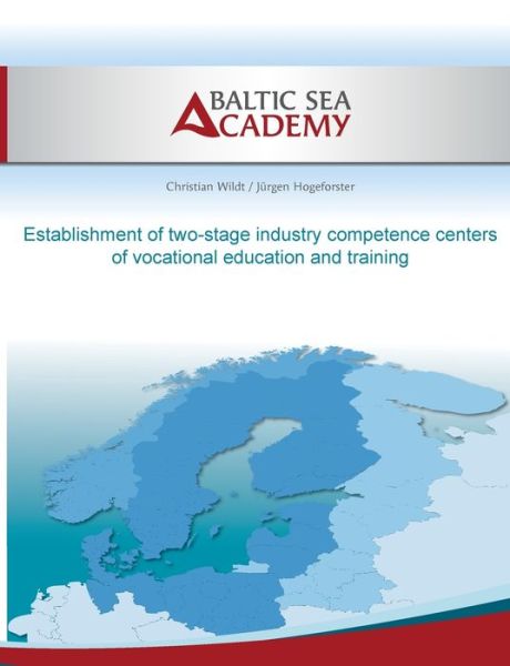 Cover for Christian Wildt · Establishment of two-stage industry compe-tence centers of vocational education and training: Icc4vet (Paperback Book) (2020)