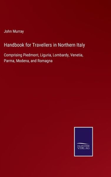 Cover for John Murray · Handbook for Travellers in Northern Italy (Hardcover Book) (2022)